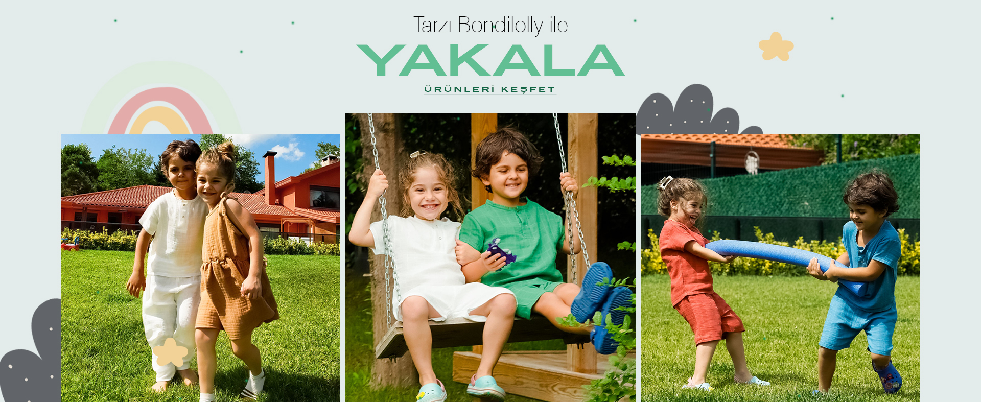 BONDİLOLLY TARZI YAKALA